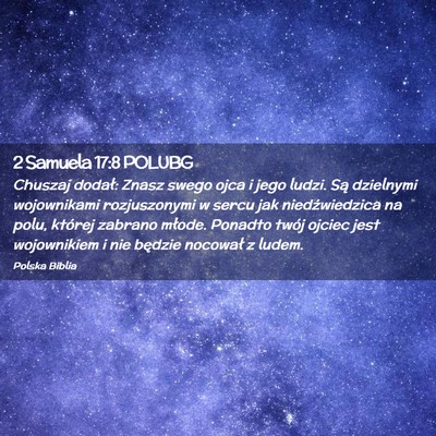Picture 02 - 2 Samuela 17:8 POLUBG - Chuszaj dodał: Znasz swego ojca i jego ludzi. - Bible Verse Picture