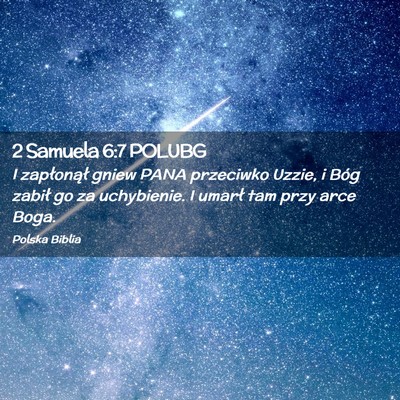 Picture 02 - 2 Samuela 6:7 POLUBG - I zapłonął gniew PANA przeciwko Uzzie, i Bóg - Bible Verse Picture