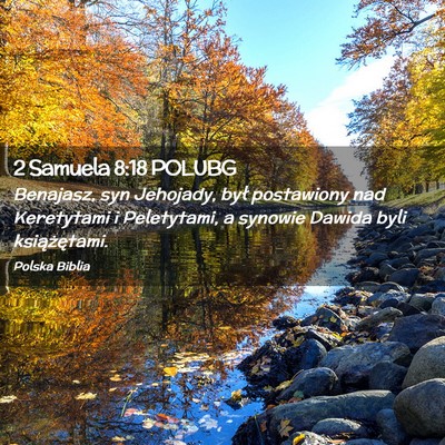 Picture 02 - 2 Samuela 8:18 POLUBG - Benajasz, syn Jehojady, był postawiony nad - Bible Verse Picture