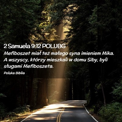Picture 02 - 2 Samuela 9:12 POLUBG - Mefiboszet miał też małego syna imieniem Mika. - Bible Verse Picture