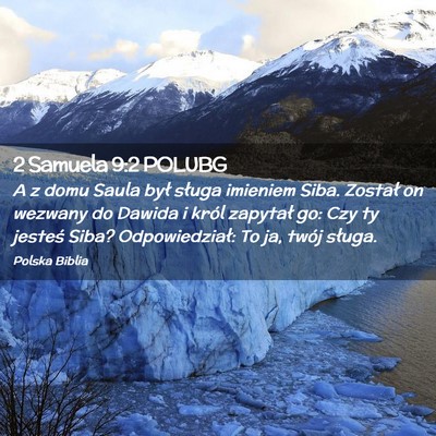 Picture 02 - 2 Samuela 9:2 POLUBG - A z domu Saula był sługa imieniem Siba. Został - Bible Verse Picture