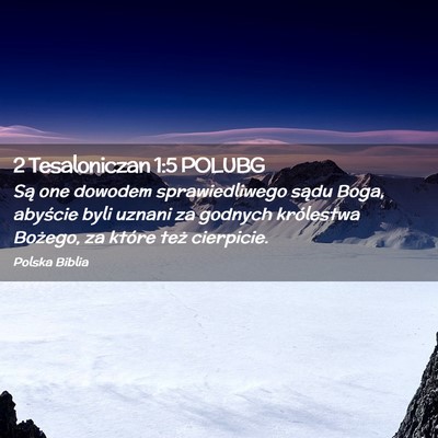 Picture 02 - 2 Tesaloniczan 1:5 POLUBG - Są one dowodem sprawiedliwego sądu Boga, - Bible Verse Picture