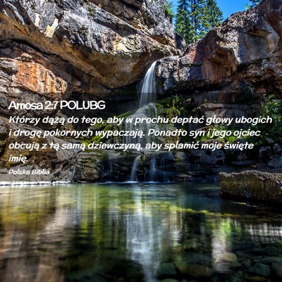 Picture 02 - Amosa 2:7 POLUBG - Którzy dążą do tego, aby w prochu deptać - Bible Verse Picture