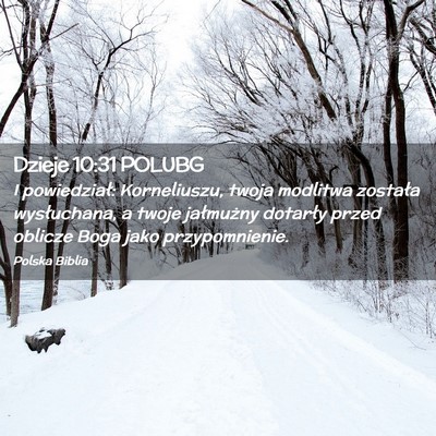 Picture 02 - Dzieje 10:31 POLUBG - I powiedział: Korneliuszu, twoja modlitwa - Bible Verse Picture