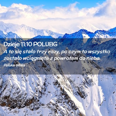 Picture 02 - Dzieje 11:10 POLUBG - A to się stało trzy razy, po czym to wszystko - Bible Verse Picture