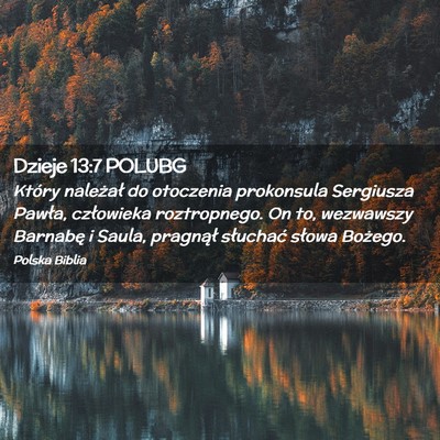 Picture 02 - Dzieje 13:7 POLUBG - Który należał do otoczenia prokonsula - Bible Verse Picture
