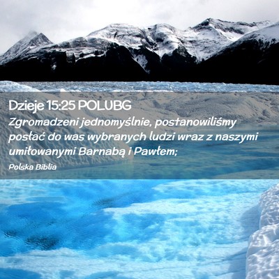 Picture 02 - Dzieje 15:25 POLUBG - Zgromadzeni jednomyślnie, postanowiliśmy - Bible Verse Picture