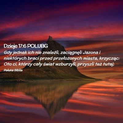 Picture 02 - Dzieje 17:6 POLUBG - Gdy jednak ich nie znaleźli, zaciągnęli Jazona - Bible Verse Picture