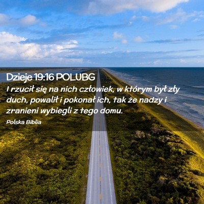 Picture 02 - Dzieje 19:16 POLUBG - I rzucił się na nich człowiek, w którym był - Bible Verse Picture