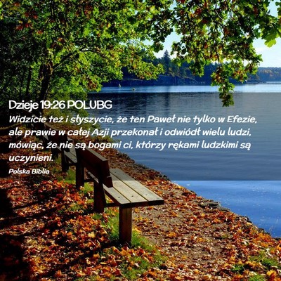 Picture 02 - Dzieje 19:26 POLUBG - Widzicie też i słyszycie, że ten Paweł nie - Bible Verse Picture
