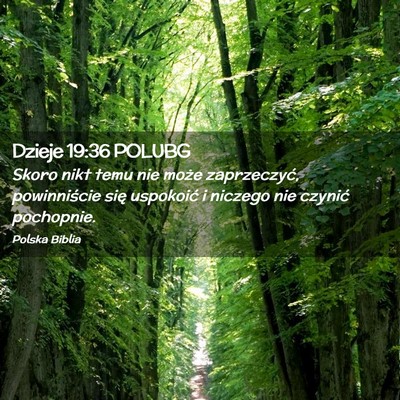 Picture 02 - Dzieje 19:36 POLUBG - Skoro nikt temu nie może zaprzeczyć, - Bible Verse Picture