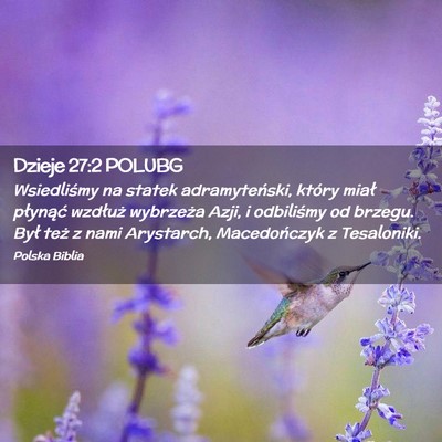 Picture 02 - Dzieje 27:2 POLUBG - Wsiedliśmy na statek adramyteński, który miał - Bible Verse Picture