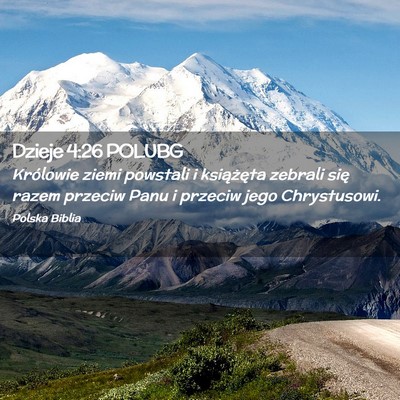 Picture 02 - Dzieje 4:26 POLUBG - Królowie ziemi powstali i książęta zebrali - Bible Verse Picture