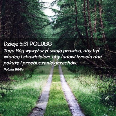 Picture 02 - Dzieje 5:31 POLUBG - Tego Bóg wywyższył swoją prawicą, aby był - Bible Verse Picture
