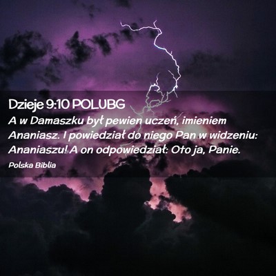 Picture 02 - Dzieje 9:10 POLUBG - A w Damaszku był pewien uczeń, imieniem - Bible Verse Picture