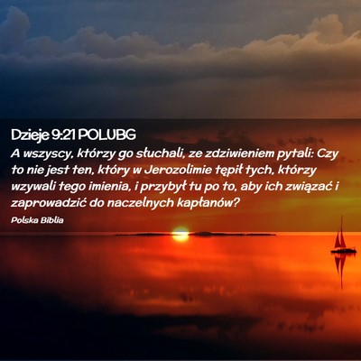 Picture 02 - Dzieje 9:21 POLUBG - A wszyscy, którzy go słuchali, ze zdziwieniem - Bible Verse Picture