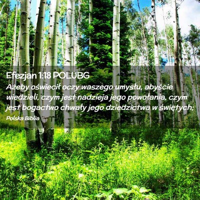 Picture 02 - Efezjan 1:18 POLUBG - Ażeby oświecił oczy waszego umysłu, abyście - Bible Verse Picture