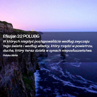 Picture 02 - Efezjan 2:2 POLUBG - W których niegdyś postępowaliście według - Bible Verse Picture