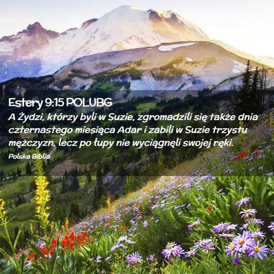 Picture 02 - Estery 9:15 POLUBG - A Żydzi, którzy byli w Suzie, zgromadzili się - Bible Verse Picture