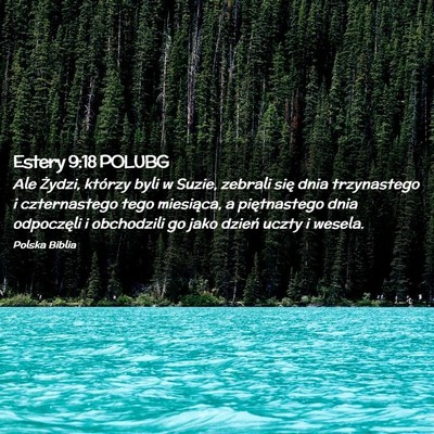 Picture 02 - Estery 9:18 POLUBG - Ale Żydzi, którzy byli w Suzie, zebrali się - Bible Verse Picture