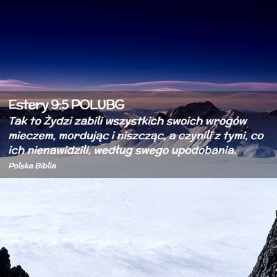 Picture 02 - Estery 9:5 POLUBG - Tak to Żydzi zabili wszystkich swoich wrogów - Bible Verse Picture