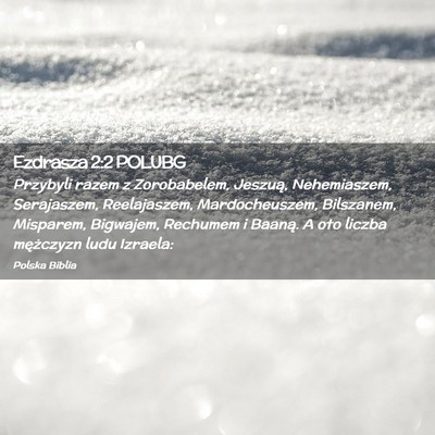 Picture 02 - Ezdrasza 2:2 POLUBG - Przybyli razem z Zorobabelem, Jeszuą, - Bible Verse Picture