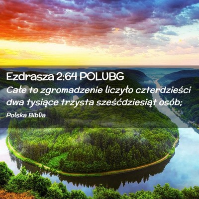 Picture 02 - Ezdrasza 2:64 POLUBG - Całe to zgromadzenie liczyło czterdzieści dwa - Bible Verse Picture