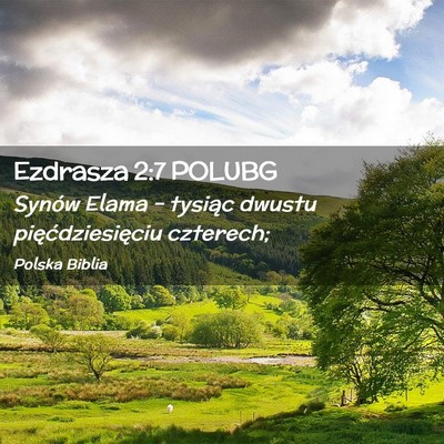 Picture 02 - Ezdrasza 2:7 POLUBG - Synów Elama – tysiąc dwustu pięćdziesięciu - Bible Verse Picture