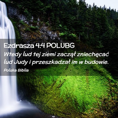 Picture 02 - Ezdrasza 4:4 POLUBG - Wtedy lud tej ziemi zaczął zniechęcać lud - Bible Verse Picture