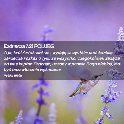 Picture 02 - Ezdrasza 7:21 POLUBG - A ja, król Artakserkses, wydaję wszystkim - Bible Verse Picture
