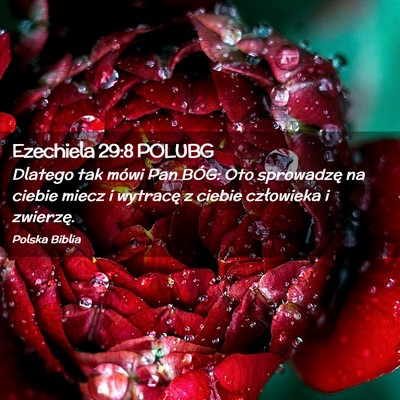 Picture 02 - Ezechiela 29:8 POLUBG - Dlatego tak mówi Pan BÓG: Oto sprowadzę na - Bible Verse Picture
