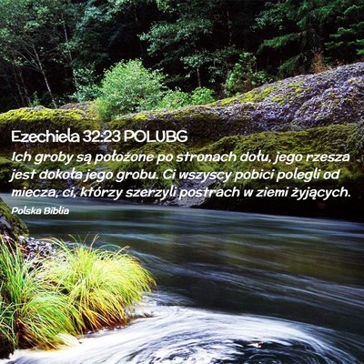 Picture 02 - Ezechiela 32:23 POLUBG - Ich groby są położone po stronach dołu, jego - Bible Verse Picture