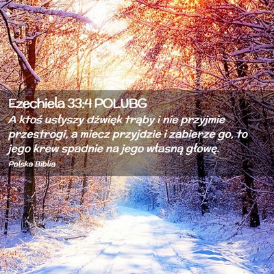 Picture 02 - Ezechiela 33:4 POLUBG - A ktoś usłyszy dźwięk trąby i nie przyjmie - Bible Verse Picture