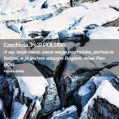 Picture 02 - Ezechiela 34:31 POLUBG - A wy, moje owce, owce mego pastwiska, jesteście - Bible Verse Picture