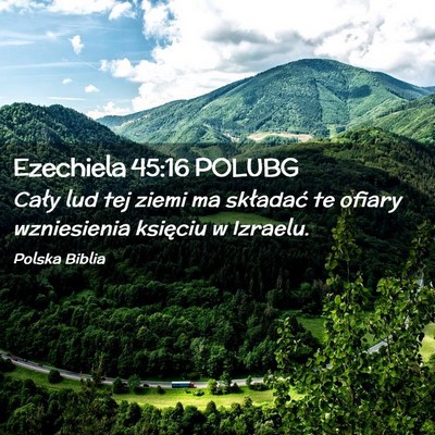 Picture 02 - Ezechiela 45:16 POLUBG - Cały lud tej ziemi ma składać te ofiary - Bible Verse Picture