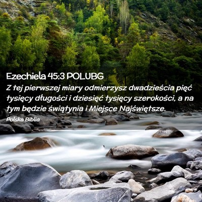 Picture 02 - Ezechiela 45:3 POLUBG - Z tej pierwszej miary odmierzysz dwadzieścia - Bible Verse Picture