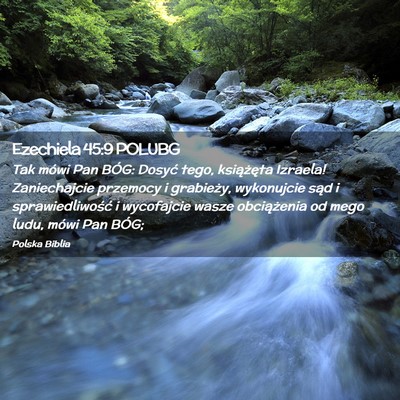 Picture 02 - Ezechiela 45:9 POLUBG - Tak mówi Pan BÓG: Dosyć tego, książęta - Bible Verse Picture