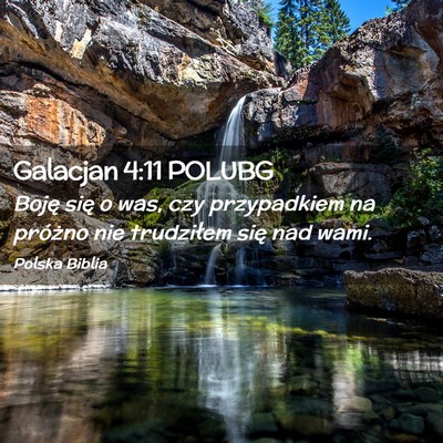 Picture 02 - Galacjan 4:11 POLUBG - Boję się o was, czy przypadkiem na próżno nie - Bible Verse Picture