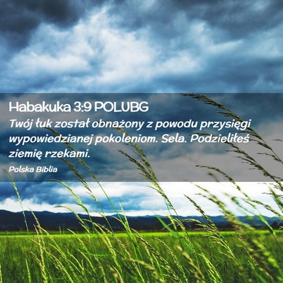Picture 02 - Habakuka 3:9 POLUBG - Twój łuk został obnażony z powodu przysięgi - Bible Verse Picture