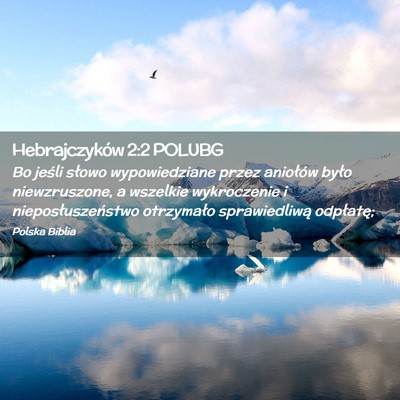 Picture 02 - Hebrajczyków 2:2 POLUBG - Bo jeśli słowo wypowiedziane przez aniołów - Bible Verse Picture