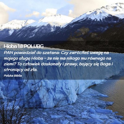 Picture 02 - Hioba 1:8 POLUBG - PAN powiedział do szatana: Czy zwróciłeś - Bible Verse Picture