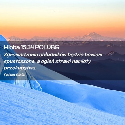 Picture 02 - Hioba 15:34 POLUBG - Zgromadzenie obłudników będzie bowiem - Bible Verse Picture