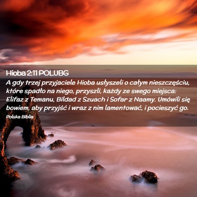 Picture 02 - Hioba 2:11 POLUBG - A gdy trzej przyjaciele Hioba usłyszeli o całym - Bible Verse Picture