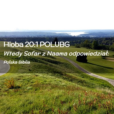 Picture 02 - Hioba 20:1 POLUBG - Wtedy Sofar z Naama - Bible Verse Picture