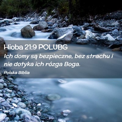 Picture 02 - Hioba 21:9 POLUBG - Ich domy są bezpieczne, bez strachu i nie dotyka - Bible Verse Picture