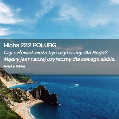 Picture 02 - Hioba 22:2 POLUBG - Czy człowiek może być użyteczny dla Boga? - Bible Verse Picture