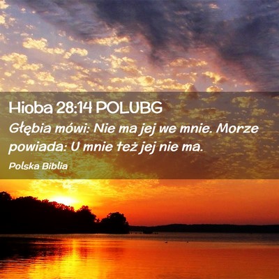 Picture 02 - Hioba 28:14 POLUBG - Głębia mówi: Nie ma jej we mnie. Morze - Bible Verse Picture