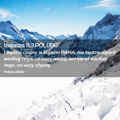 Picture 02 - Izajasza 11:3 POLUBG - I będzie czujny w bojaźni PANA, nie będzie - Bible Verse Picture