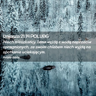 Picture 02 - Izajasza 21:14 POLUBG - Niech mieszkańcy Tema wyjdą z wodą naprzeciw - Bible Verse Picture