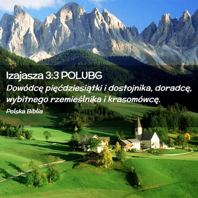 Picture 02 - Izajasza 3:3 POLUBG - Dowódcę pięćdziesiątki i dostojnika, - Bible Verse Picture